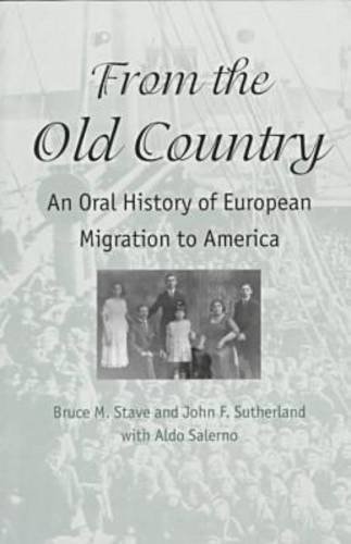 Immagine stock per From the Old Country: An Oral History of European Migration to America