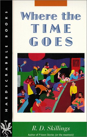 Where the Time Goes (Hardscrabble Books?Fiction of New England)