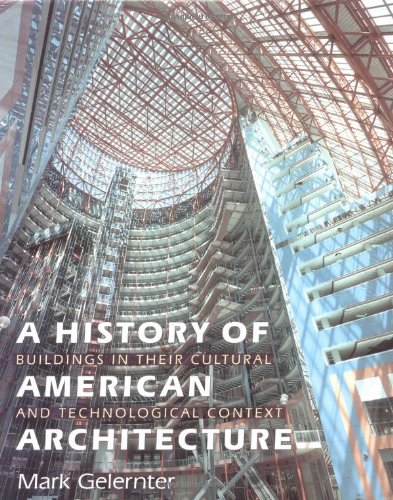 9780874519402: A History of American Architecture: Buildings in Their Cultural and Technological Context