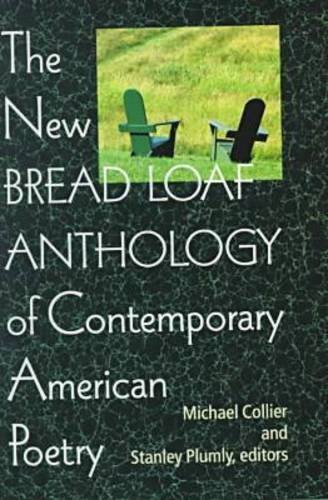 Stock image for The New Bread Loaf Anthology of Contemporary American Poetry for sale by Better World Books