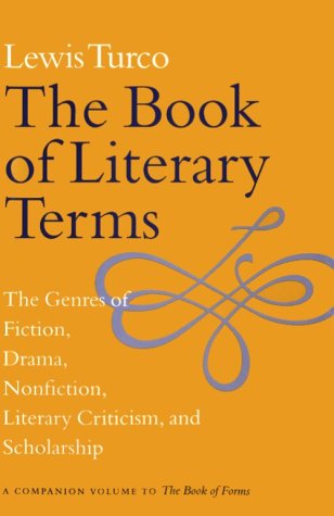 9780874519549: The Book of Literary Terms: The Genres of Fiction, Drama, Nonfiction, Literary Criticism, and Scholarship