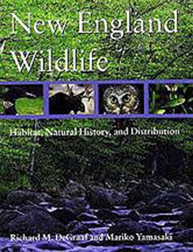 9780874519570: New England Wildlife: Habitat, Natural History and Distribution [Idioma Ingls]