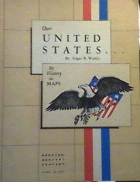 Imagen de archivo de Our United States: Its History in Maps a la venta por HPB-Red