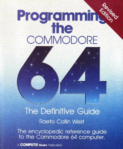 9780874550818: Programming the Commodore 64: The Definitive Guide