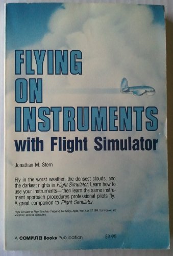 Beispielbild fr Flying on Instruments with "Flight Simulator" zum Verkauf von Better World Books