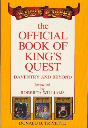 Imagen de archivo de The Official Book of King's Quest: Daventry and Beyond a la venta por ThriftBooks-Atlanta