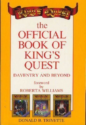 Stock image for The Official Book of King's Quest for sale by Aardvark Rare Books