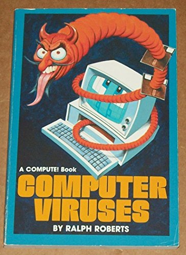 Imagen de archivo de COMPUTER VIRUSES (A Compute! Book) a la venta por 100POCKETS