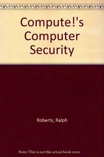 Beispielbild fr Compute!'s Computer Security zum Verkauf von HPB-Red