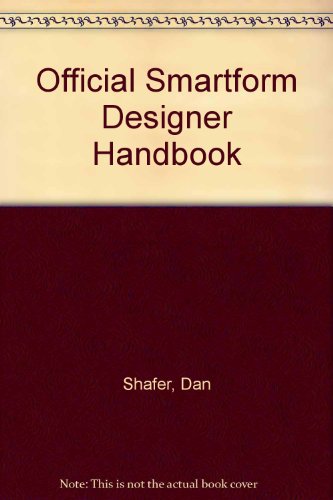 The Smartform Series Handbook (9780874552072) by Shafer, Dan; Huntington, Don