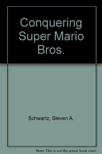 Beispielbild fr Conquering Super Mario Brothers zum Verkauf von Bookmans