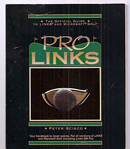 Imagen de archivo de Pro Links: Official Guide to Links and Microsoft Golf a la venta por HPB Inc.