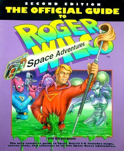 9780874552812: The Official Guide to Roger Wilco's Space Adventures