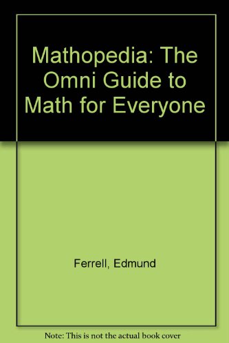 Beispielbild fr Mathopedia: The Omni Guide to Math for Everyone zum Verkauf von BookHolders