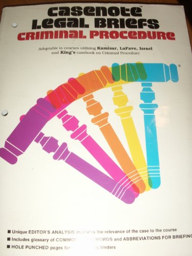 Imagen de archivo de Criminal Procedure: Kamisar Lafave Israel & King (Casenote Legal Briefs) a la venta por Books From California