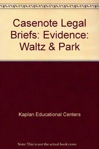 Evidence (Casenote Legal Briefs) (9780874570793) by Goldenberg, Norman S.; Tenen, Peter