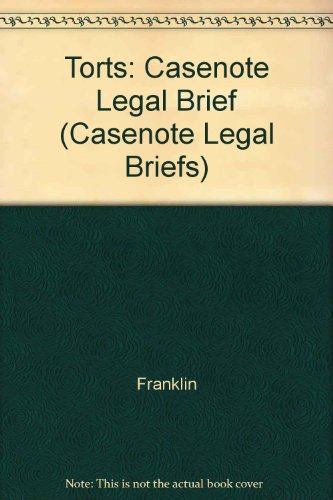 Stock image for Torts: Franklin & Rabin (Casenote Legal Briefs) for sale by HPB Inc.