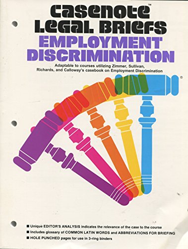 Employment Discrimination (Casenote Legal Briefs) (9780874572124) by Zimmer