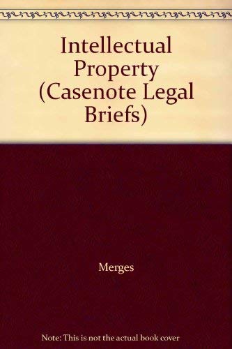 Stock image for Intellectual Property: Merges Menell & Lemley (Casenote Legal Briefs) for sale by HPB-Red