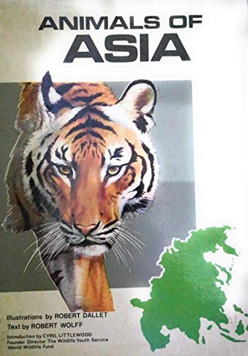 Animals of Asia (9780874600797) by Robert Wolff
