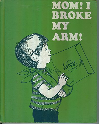 Imagen de archivo de Mom,! I Broke My Arm! a la venta por Alf Books