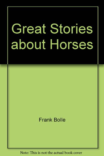 Stock image for Great Stories about Horses for sale by ThriftBooks-Atlanta