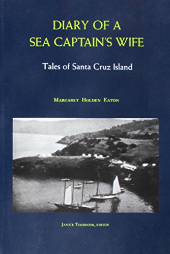 Stock image for Diary of a Sea Captain's Wife: Tales of Santa Cruz Island for sale by BooksRun