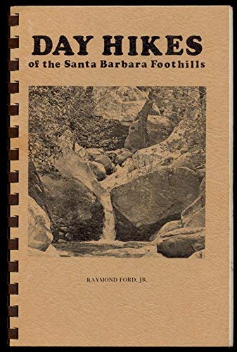 Beispielbild fr Day Hikes of the Santa Barbara Foothills zum Verkauf von ThriftBooks-Atlanta