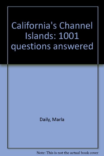 Stock image for California's Channel Islands: 1001 questions answered for sale by ThriftBooks-Dallas