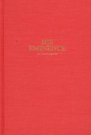 Beispielbild fr His Eminence of Los Angeles: James Francis Cardinal McIntyre (Two volumes in slipcase) zum Verkauf von W. Lamm