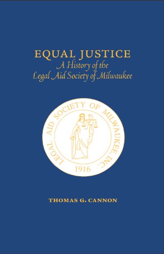 9780874620672: Equal Justice: A History of the Legal Aid Society of Milwaukee