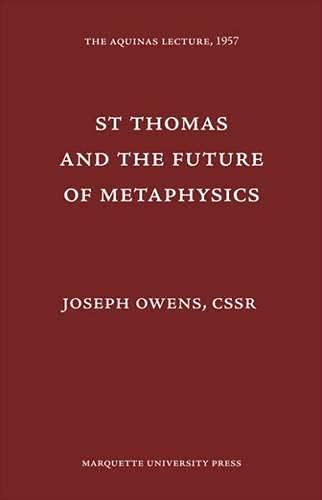 9780874621228: Saint Thomas and the Future of Metaphysics