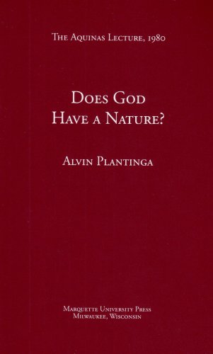 Beispielbild fr Does God Have a Nature? (Aquinas Lecture 44) (The Aquinas Lecture in Philosophy) zum Verkauf von AwesomeBooks
