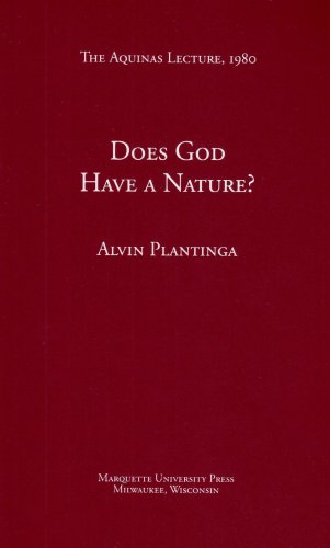 Stock image for Does God Have a Nature? (Aquinas Lecture 44) for sale by Front Cover Books