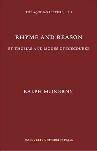 Stock image for Rhyme and Reason: St. Thomas and Modes of Discourse (Aquinas Lecture) for sale by Front Cover Books