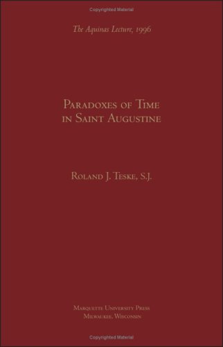 Beispielbild fr Paradoxes of Time in Saint Augustine (Aquinas Lecture) zum Verkauf von Regent College Bookstore