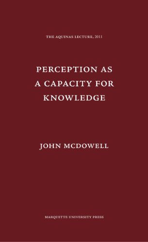 Stock image for Perception as a Capacity for Knowledge (Aquinas Lecture) for sale by Front Cover Books