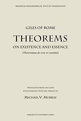 Beispielbild fr Giles of Rome Theorems on Existence Essence Mediaeval Philosophical Texts in Translation zum Verkauf von PBShop.store US