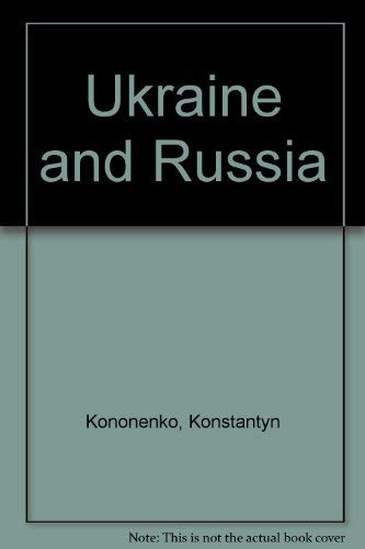 9780874623017: Ukraine and Russia