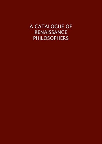 Imagen de archivo de Catalogue of Renaissance Philosophers a la venta por Books End Bookshop