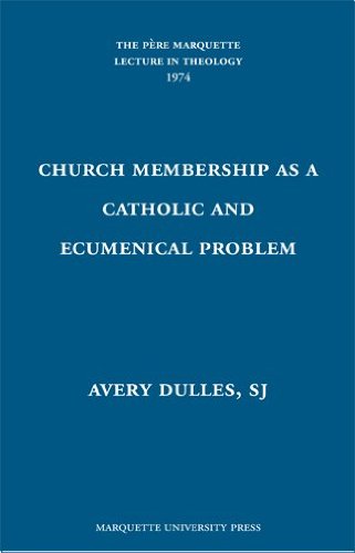 Imagen de archivo de Church Membership as a Catholic and Ecumenical Problem a la venta por Books on the Square