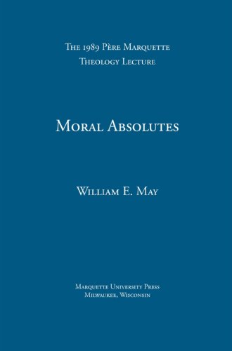 9780874625448: Moral Absolutes (Pere Marquette Lecture in Theology 1989)