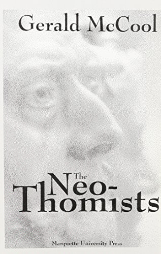 Stock image for The Neo-Thomists (Marquette Studies in Philosophy, 3) for sale by Books of the Smoky Mountains