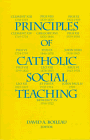 Beispielbild fr Principles of Catholic Social Teaching (Marquette Studies in Theology) zum Verkauf von GF Books, Inc.
