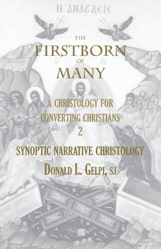 Imagen de archivo de The Firstborn of Many Synoptic Narrative Christology Vol 2 002 Marquette Studies in Theology A Christology for Converting Christians Synoptic Narrative Christology a la venta por PBShop.store US