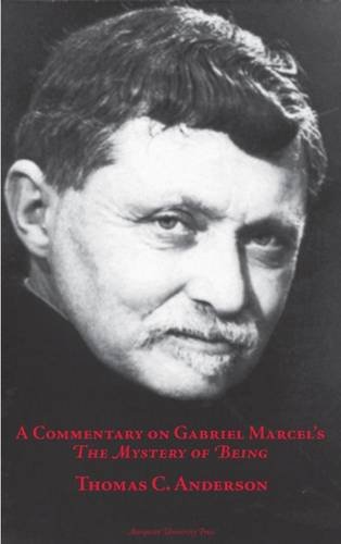 9780874626698: A Commentary on Gabriel Marcel’s The Mystery of Being (Marquette Studies in Philosophy)