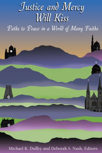 Imagen de archivo de Justice and Mercy Will Kiss: The Vocation of Peacemaking in a World of Many Faiths (Marquette Studies in Theology) a la venta por Open Books