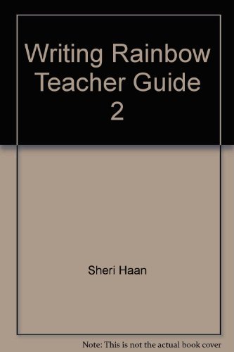 Stock image for WRITING A RAINBOW, TEACHER'S GUIDE 2 for sale by mixedbag