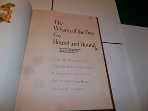 Imagen de archivo de THE WHEELS OF THE BUS GO ROUND AND ROUND a la venta por Elaine Woodford, Bookseller