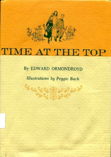 9780874660296: Time at the Top